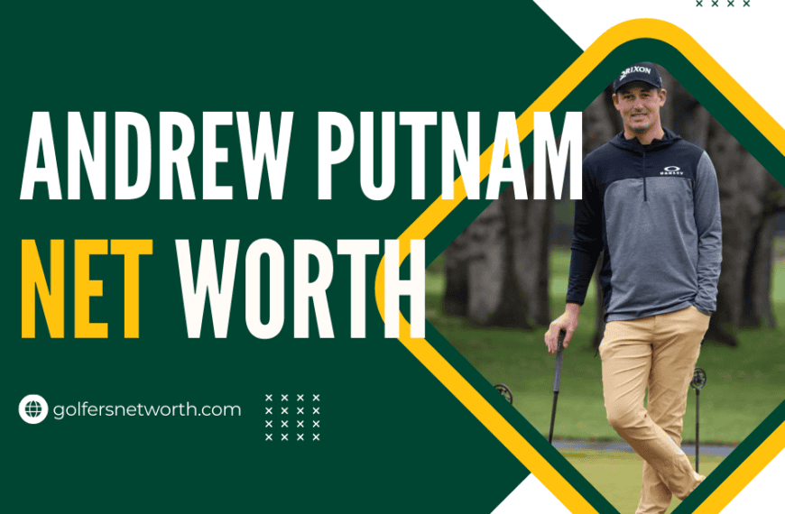 Andrew Putnam Net Worth: Career Achievements, Earnings & Contributions