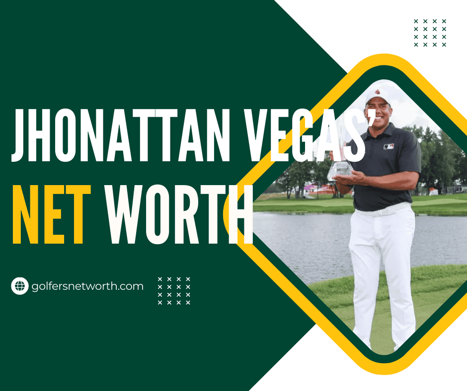 Jhonattan Vegas Net Worth 2024: Career Earnings, PGA Tour Wins & Achievements