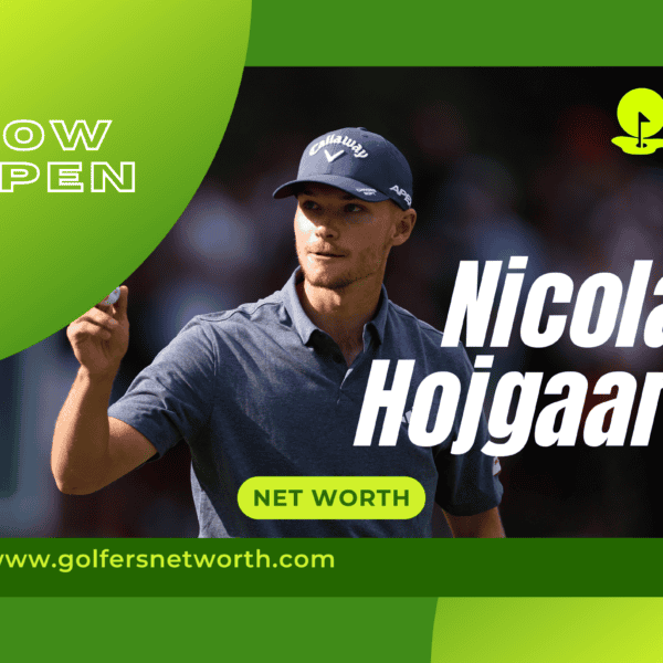 Nicolai Hojgaard Net Worth 2024: Career Overview, Achievements & Earnings