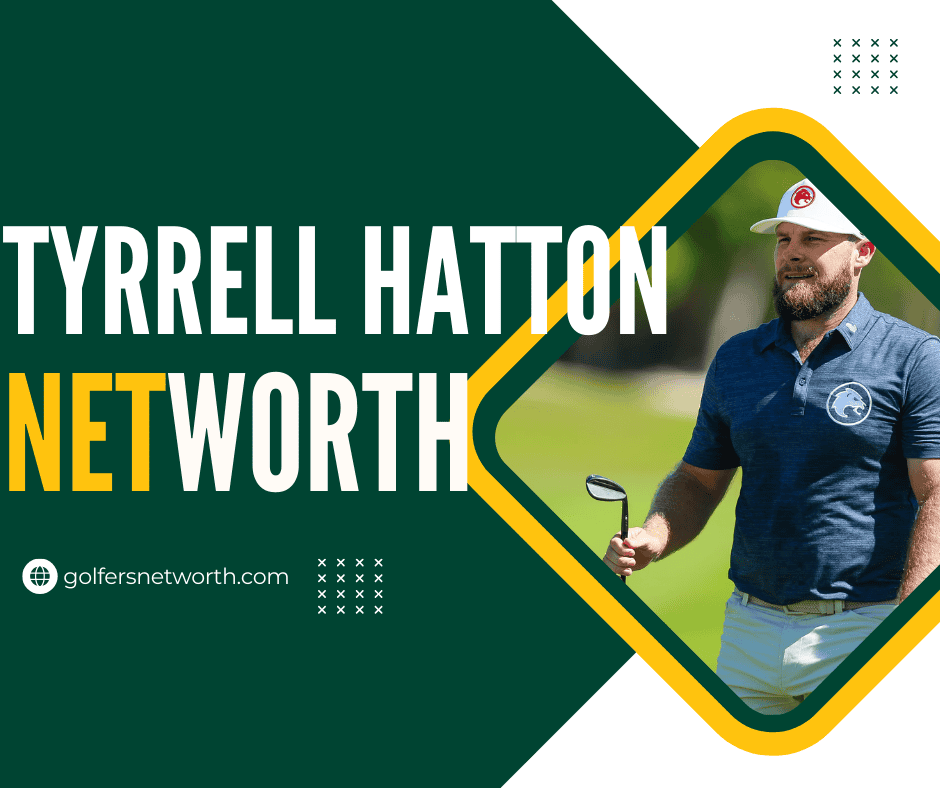 Tyrrell Hatton Net Worth: Career Achievements, Earnings & Major Wins