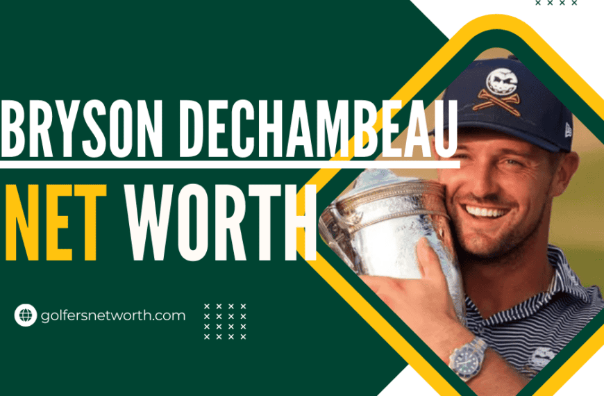 Bryson DeChambeau Net Worth: Earnings, Career…