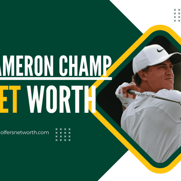 Cameron Champ Net Worth 2024: Career Highlights, Earnings & Achievements