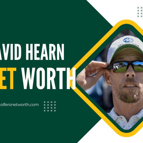 David Hearn Net Worth 2024: Career Earnings, Achievements, and PGA Tour Impact