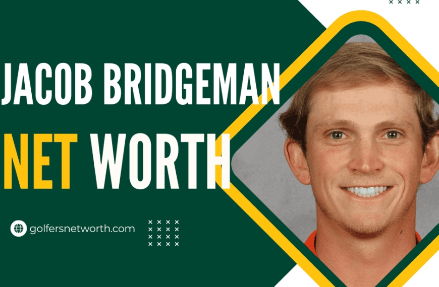 Jacob Bridgeman Net Worth 2024: Earnings, Rankings, Career Achievements