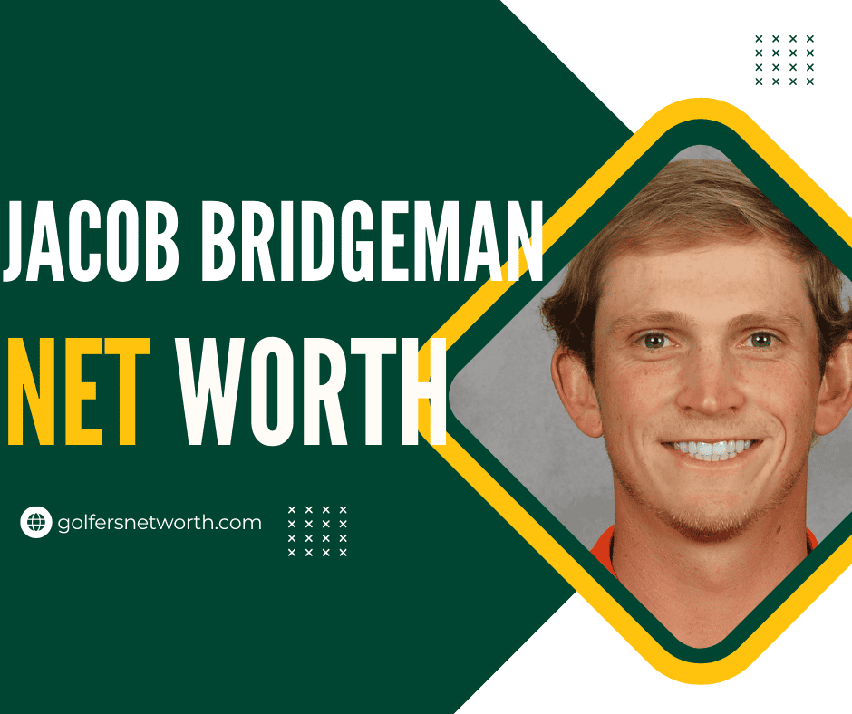 Jacob Bridgeman Net Worth 2024: Earnings, Rankings, Career Achievements