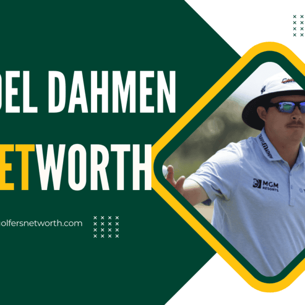 Joel Dahmen Net Worth 2024: Career Highlights, Major Wins, and Earnings