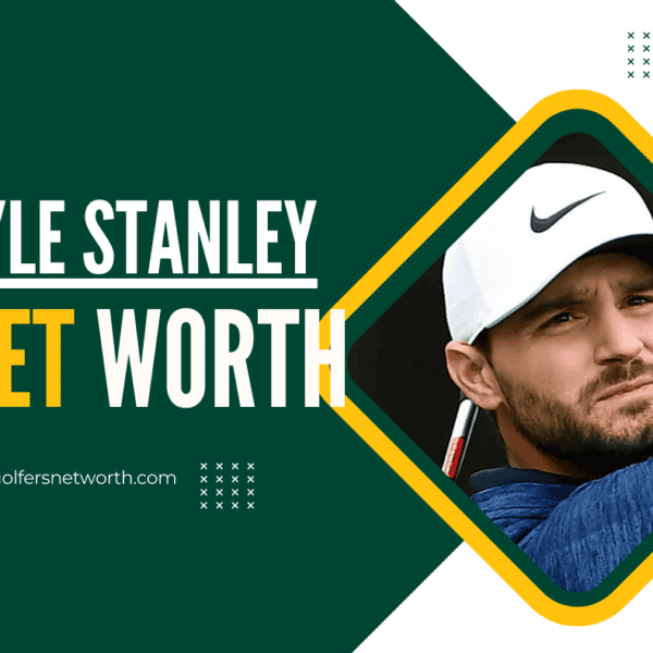 Kyle Stanley Net Worth: Career, Earnings, Achievements & 2024 Income