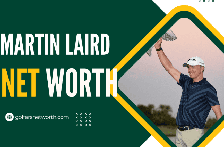 Martin Laird Net Worth 2024: Career Earnings, Achievements, and PGA Tour Wins