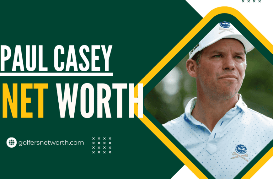 Paul Casey Net Worth 2024: Career…