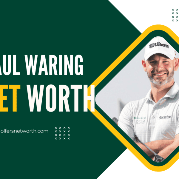 Paul Waring Net Worth 2024: Career Earnings, Wins & Golfing Achievements