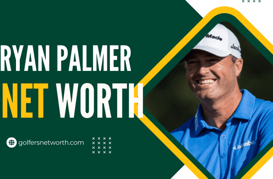 Ryan Palmer Net Worth 2024: Career Overview, Earnings, and Achievements