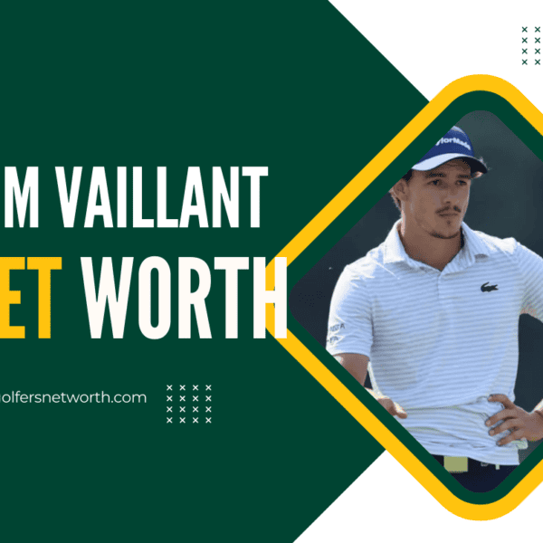 Tom Vaillant Net Worth: Career Overview, Earnings Breakdown & Achievements