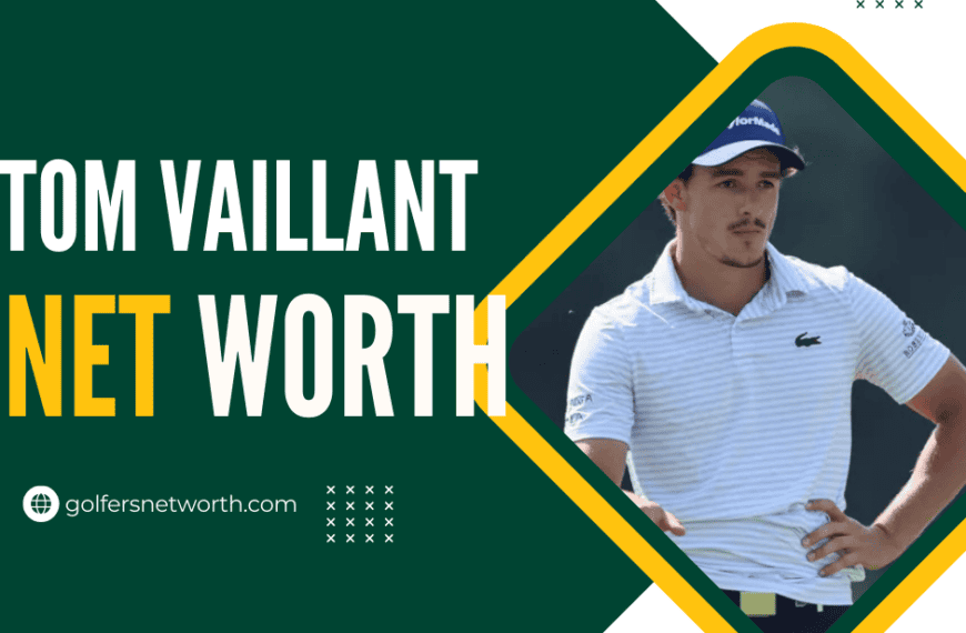 Tom Vaillant Net Worth: Career Overview,…