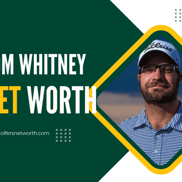 Tom Whitney Net Worth 2024: Career Achievements, PGA Earnings & More