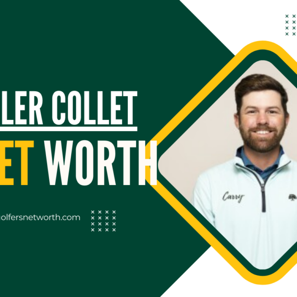 Tyler Collet Net Worth | 2024 Earnings, Career Achievements & PGA Insights