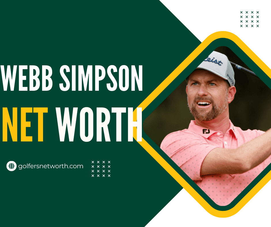 Webb Simpson Net Worth 2024: Career Earnings, Major Wins, and Sponsorships