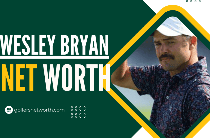 Wesley Bryan Net Worth 2024: Career…