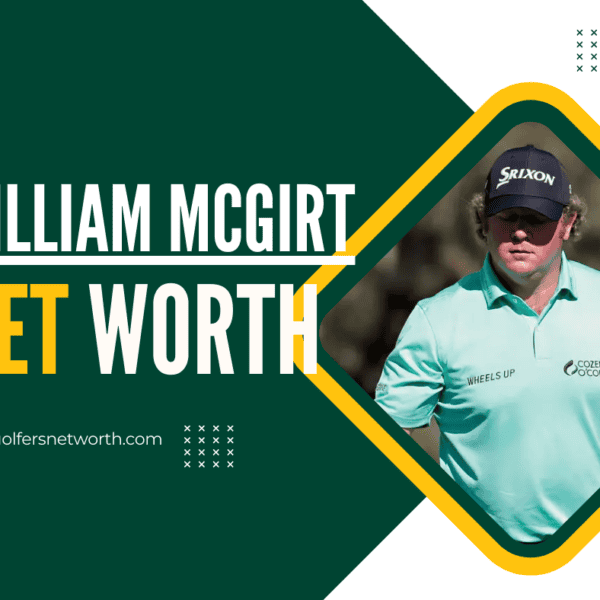 William McGirt Net Worth 2024: Career Earnings, Wins & Major Achievements