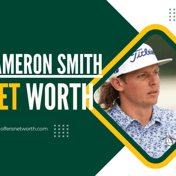 Cameron Smith Net Worth 2024: Career, Earnings, Major Wins, & Achievements