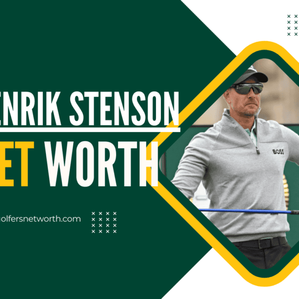 Henrik Stenson Net Worth 2024: Career Highlights, Earnings & Achievements