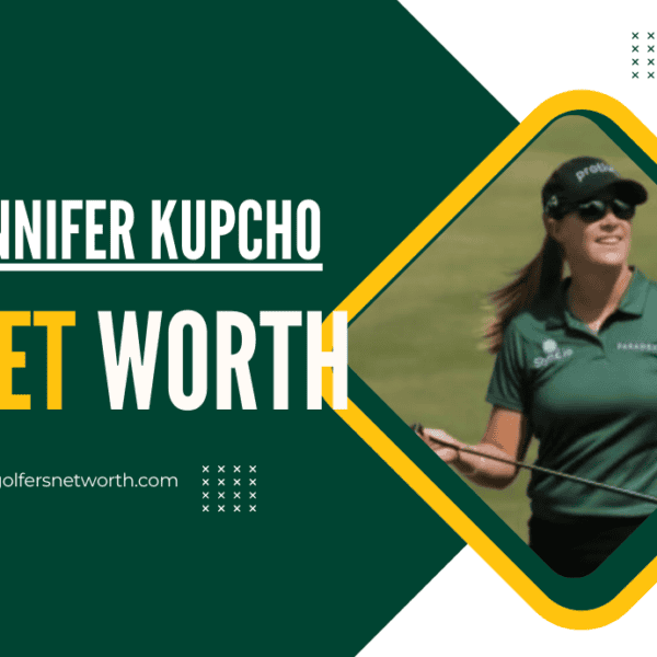 Jennifer Kupcho Net Worth 2024: Career Highlights & Major Achievements