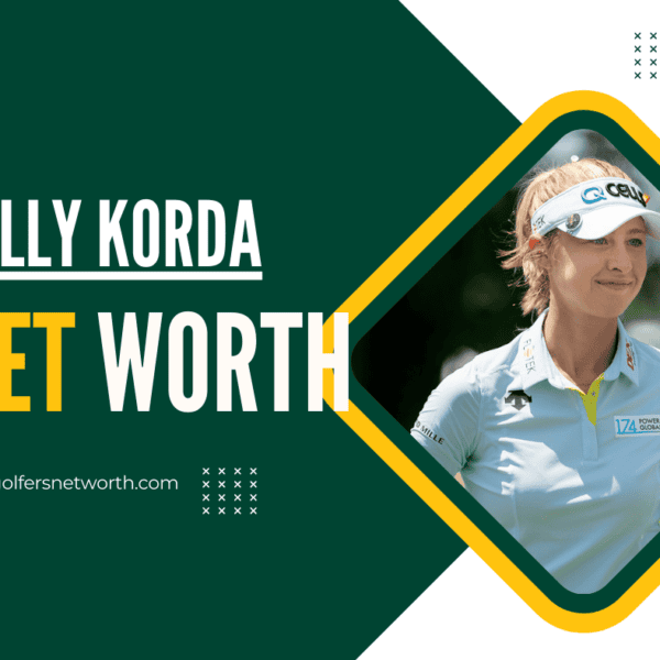 Nelly Korda Net Worth 2024: Career Achievements, Earnings & Major Wins