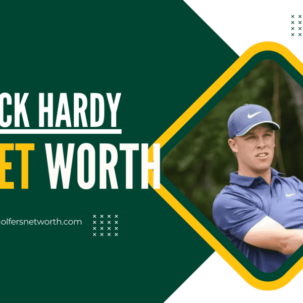 Nick Hardy Net Worth 2024: PGA Earnings, Major Wins, and Career Overview