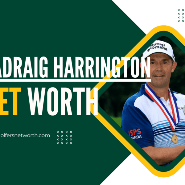 Pádraig Harrington Net Worth: Career Highlights, Earnings, Major Wins