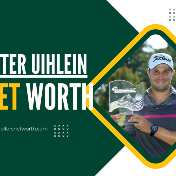 Peter Uihlein Net Worth 2024: Career, Earnings & Major Achievements